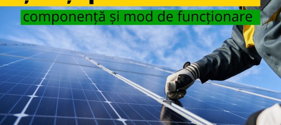 The science of solar panels: composition and mode of operation